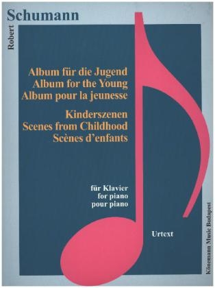 Album für die Jugend, Kinderszenen - Robert Schumann