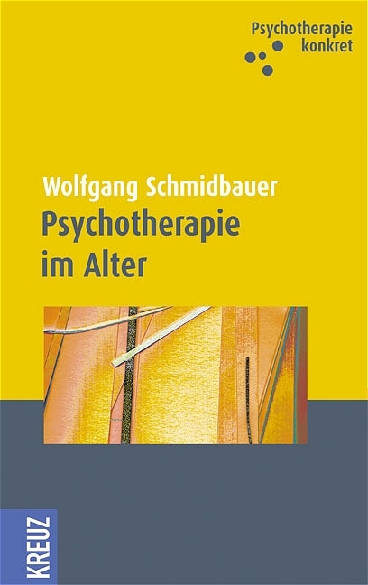 Psychotherapie im Alter - Wolfgang Schmidbauer