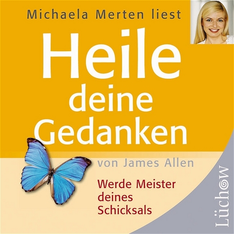 Heile deine Gedanken - James Allen