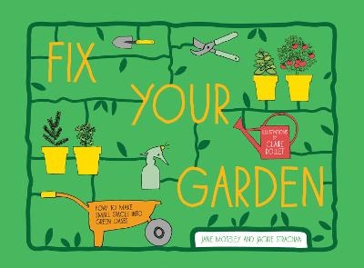 Fix Your Garden - Jane Moseley, Jackie Strachan