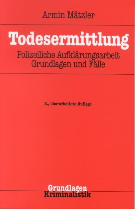 Todesermittlung - Armin Mätzler