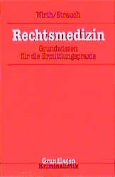 Rechtsmedizin - Hansjürg Strauch, Ingo Wirth