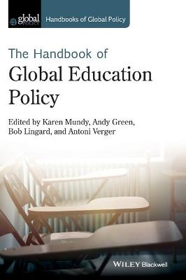 Handbook of Global Education Policy - 