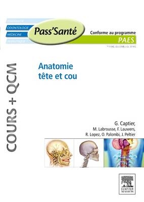 Anatomie Tète Et Cou (Cours + Qcm) - Guillaume Captier, Marc Labrousse, Frederic Lauwers, Raphael Lopez, Olivier Palombi