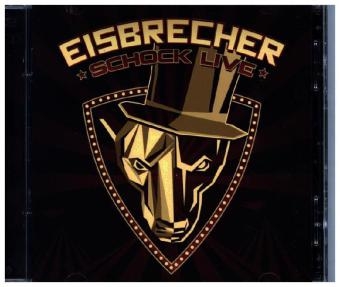 Schock, 2 Audio-CDs (Live) -  Eisbrecher