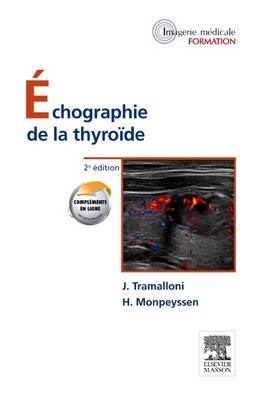 Echographie de la Thyro�de - Jean Tramalloni, Herve Monpeyssen