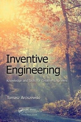 Inventive Engineering - Tomasz Arciszewski