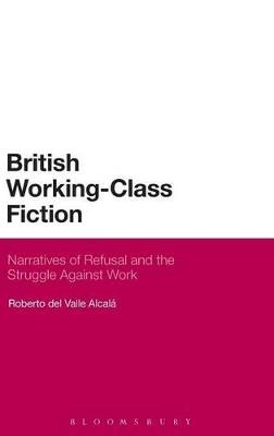 British Working-Class Fiction - Roberto del Valle Alcalá