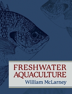 Freshwater Aquaculture - William McLarney