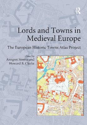 Lords and Towns in Medieval Europe - 