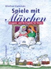 Spiele mit Märchen - Winfred Kaminski