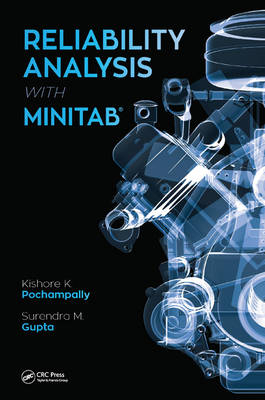 Reliability Analysis with Minitab - Kishore Kumar Pochampally, Surendra M. Gupta