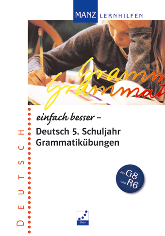 Einfach besser - Deutsch 5. Schuljahr Grammatikübungen