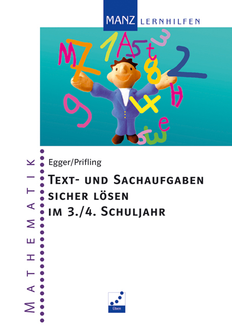 Text- und Sachaufgaben sicher lösen im 3./4. Schuljahr - Ulrike Egger, Loni Prifling