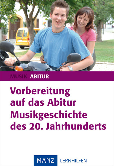 Vorbereitung auf das Abitur Musikgeschichte des 20. Jahrhunderts - Bernd Riede