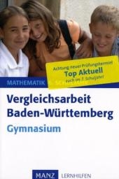 Vergleichsarbeit Baden-Württemberg Mathematik 7. Schuljahr Gymnasium - Steffen Beuthan