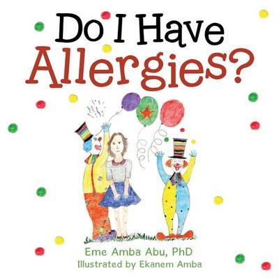 Do I Have Allergies? - Eme Amba Abu