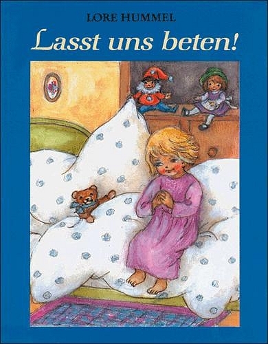 Lasst uns beten! - Lore Hummel