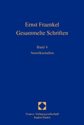 Ernst Fraenkel - Gesammelte Schriften - 