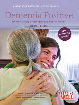 Dementia Positive - John Killick