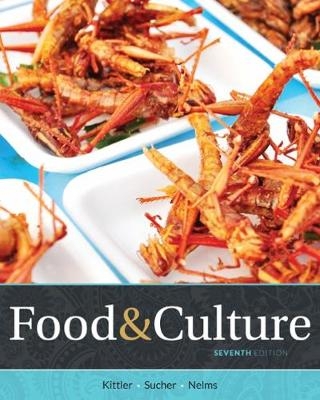 Food and Culture - Kathryn Sucher, Marcia Nelms, Pamela Goyan Kittler