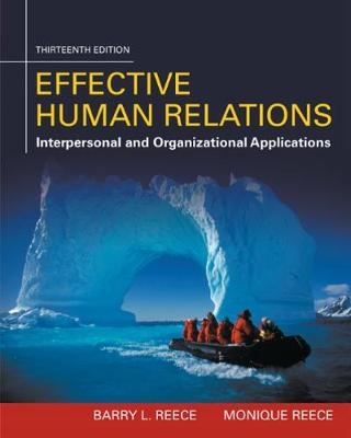 Effective Human Relations - Barry Reece, Monique Reece