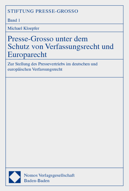 Presse-Grosso unter dem Schutz von Verfassungsrecht und Europarecht
