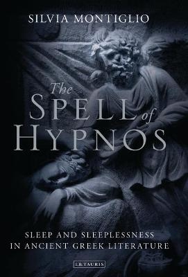 The Spell of Hypnos - Silvia Montiglio
