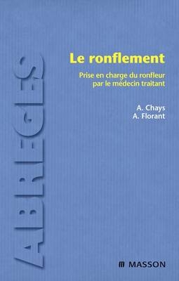 Le Ronflement - Andre Chays, Antoine Florant