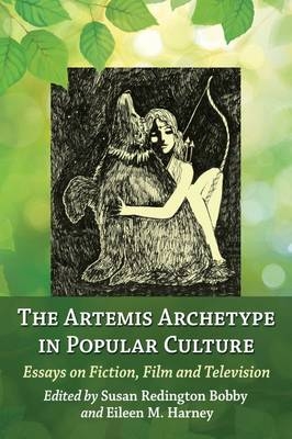 The Artemis Archetype in Popular Culture - 