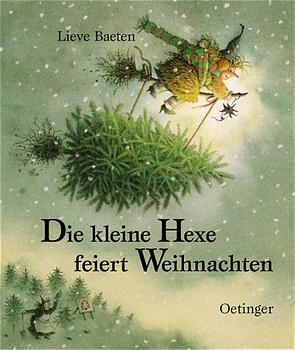 Die kleine Hexe feiert Weihnachten - Lieve Baeten