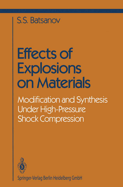 Effects of Explosions on Materials - Stepan S. Batsanov
