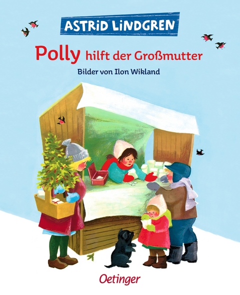 Polly hilft der Großmutter - Astrid Lindgren