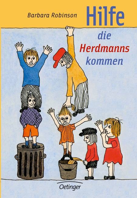 Hilfe, die Herdmanns kommen - Barbara Robinson