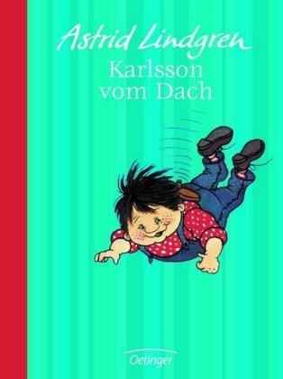 Karlsson vom Dach - Astrid Lindgren