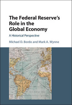 The Federal Reserve's Role in the Global Economy - 