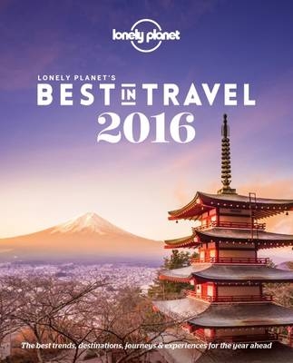 Lonely Planet's Best in Travel 2016 -  Lonely Planet