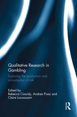 Qualitative Research in Gambling - 