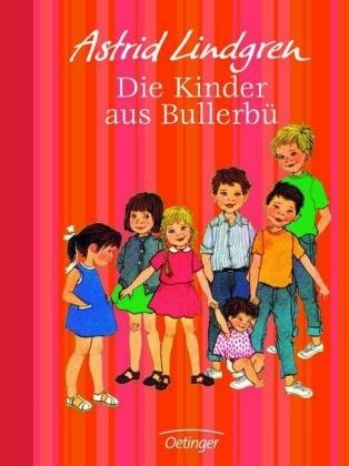 Die Kinder aus Bullerbü - Astrid Lindgren