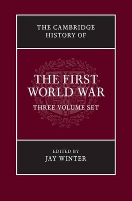The Cambridge History of the First World War 3 Volume Paperback Set - 