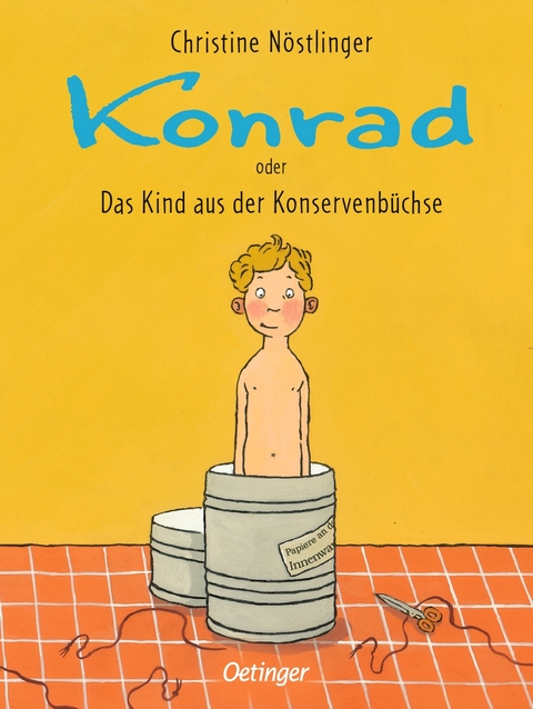 Konrad oder Das Kind aus der Konservenbüchse - Christine Nöstlinger