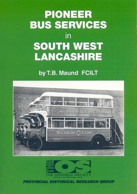 Pioneer Bus Services in South West Lancashire - T. B. Maund