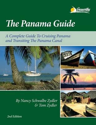 The Panama Guide - Nancy Schwalbe Zydler