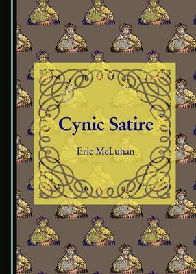 Cynic Satire - Eric McLuhan
