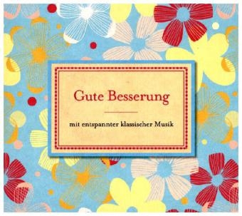 Gute Besserung, 1 Audio-CD -  Various