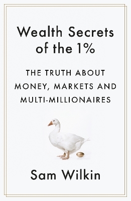 Wealth Secrets of the 1% - Sam Wilkin