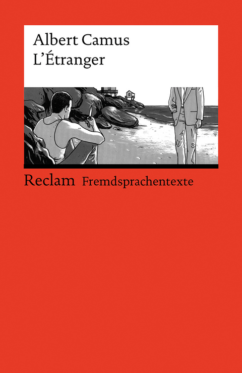 L’Étranger. Französischer Text mit deutschen Worterklärungen. B2 (GER) - Albert Camus