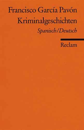 Kriminalgeschichten. Span. /Dt. - Francisco García Pavón