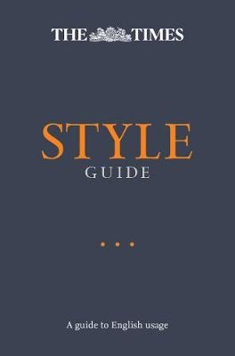 The Times Style Guide - 