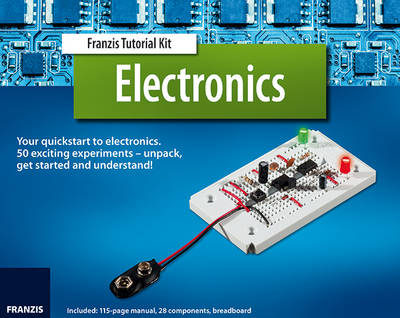 Franzis Electronics Tutorial Kit & Manual -  Franzis Verlag GmBH